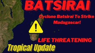 Cyclone Batsirai To Make Landfall In Madagascar In Less Than 24 Hours!