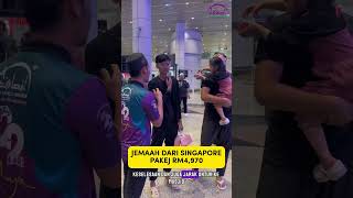 TESTIMONI JEMAAH DARI SINGAPORE TRIP UMRAH SUPER JIMAT RM4970