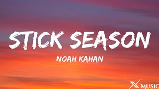 Noah Kahan - Stick Season (Lyrics)