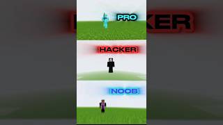 Edit:Noob vs PRO vs Hacker in Minecraft #shorts #minecraft