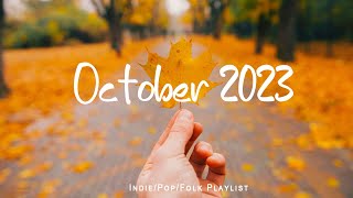 October 2024 | Songs take you to a peaceful place in autumn | An Indie/Pop/Folk/Acoustic Playlist