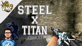 steel FullControl vs Titan (CEVO S8 Finals)