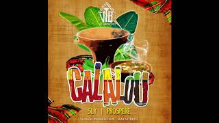 CALALOU - SLY & PROSPERE (Vye Twizeen Boyz)  veaygel productions