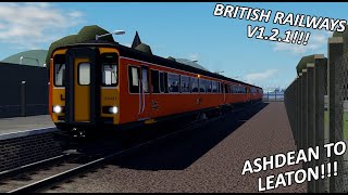 British Railways V1.2.1!!!!! | Victoria Harbour to Ashdean to Leaton!!!