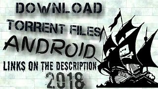 How to download any torrent files on Android 2018!