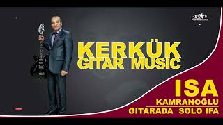 #Gitarada #gözəl bir #ifa ⧸ İsa Kamranoğlu ⧸ Kərkük ⧸ #isa #kamranoglu #keşfet