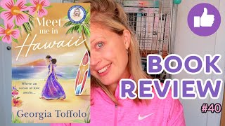 Book Review #40 | Meet me in Hawaii by Georgia Toffolo 📚