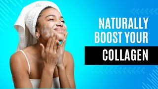 Boost Your Collagen Production Naturally - Levitas Rejuvenating Secrets