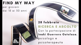 FIND MY WAY: ricerca ed ascolto