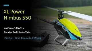 XL Power Nimbus 550 Budget Build Series - Part 6