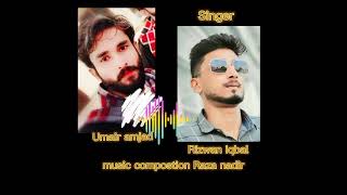 kita_tenu_payar_we_Singer___Rizwan_Iqbal_singer___Umair_Amjad_Music___Raza_Nadir_@Pindcafe777