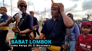 GURU MUSTAMIN MEMBAWAKAN LAGU||BABAT LOMBOK|| BIKIN PEMAIN BASIS KETAWA NTAH KENAPA.....