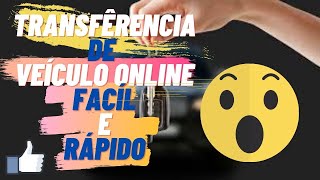 TRANSFERÊNCIA DE VEÍCULO ONLINE | DETRAN.SP | VEJA COMO TRANSFERIR SEU VEÍCULO PELA INTERNET EM CASA