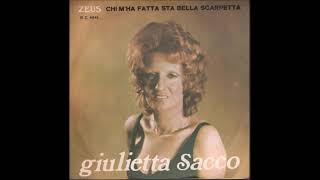 Giulietta Sacco Chi M'ha Fatta Sta Bella Scarpetta