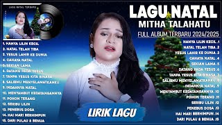 Lagu Natal Mitha Talahatu Full Album Terbaru 2024/2025 - Hanya Lilin Kecil, Natal Telah Tiba (Lirik)