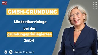 🇦🇹Die Mindestbareinlage bei der gründungsprivilegierten GmbH