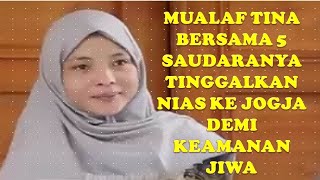 KISAH MUALAF TINA MENGAJAK 5 SAUDARANYA MASUK ISLAM, TERACAM AKHIRNYA  PERGI DARI RUMAH