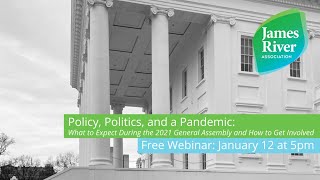 Policy, Politics, & a Pandemic: What to Expect During the '21 General Assembly & How to Get Involved