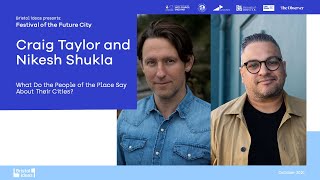 Craig Taylor and Nikesh Shukla: What Do the People of the Place Say About Their Cities?