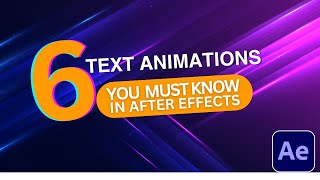 6 Creative Text Animation in After Effects You Must Know!