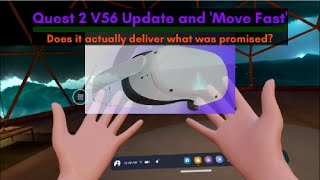 Meta Quest 2 V56 Software Update and Latest Hand Tracking with the newest App Move Fast from AppLab