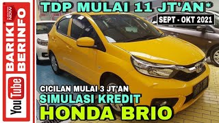 Simulasi Kredit Honda Brio | Paket DP Murah 11 JT'an,  Angsuran Ringan 3 JT'an