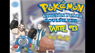 2 MEDALLAS EN UN VIDEO/pokémon plata soulsilver parte #13 con megagamer nick