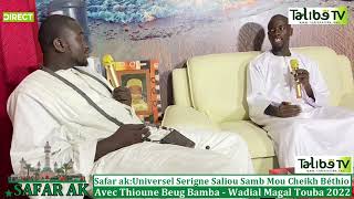 EMISSION "SAFAR AK" SUR TALIBÉTV. THEME: UNIVERSALITÉ DE SERIGNE TOUBA