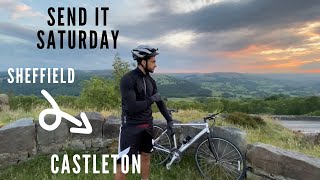 Send it Saturday Episode 2: Sheffield to Castleton  | 34 miles