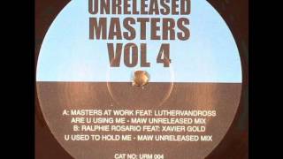 Masters At Work feat Luthervandross - Are U Using Me (MAW Unreleased Mix)