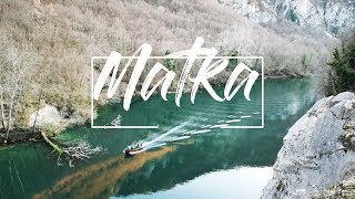 Matka Canyon, North Macedonia 2020| travel vlog | 馬特卡峽谷| 北馬其頓 |