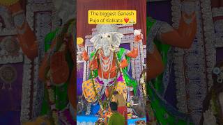 The Biggest Ganesh Pujo of Kolkata! 🙏🏻🔥 #shorts #youtubeshorts #ganeshpuja #trendingnow #likes