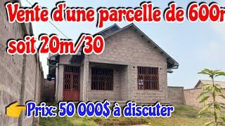 👉EKITI NA 50 000$ À DISCUTER,UNE PARCELLE DE 20m/30 SOIT 600m²  AVEC CHANTIER À ACHEVER