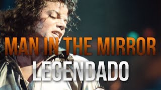 Michael Jackson - Man in the Mirror - Legendado