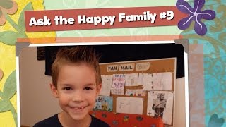 Ask the Happy Family #9