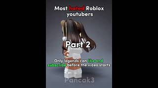 Most HATED Roblox YouTubers part 2 #shorts