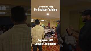 Live Interaction during Pig Business Training || September 2024 || Jangaon, Telengana || #pigfarming