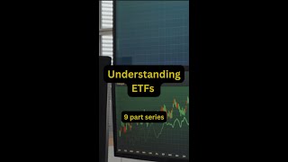 Understanding How ETFs Work and Why They Are So Popular