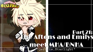 °|| The Aftons and Emilys meet MHA/BNHA - Part 21: Suspicious (1) ||°