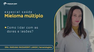 Mieloma Múltiplo I Especial Saúde