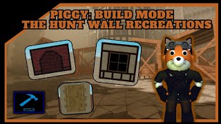 🚩 | 3 Walls From The Hunt Chapter for your Builds! | Piggy: Build Mode