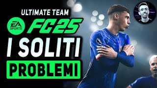 I SOLITI PROBLEMI | FC 25 Gameplay ITA Ultimate Team FUT