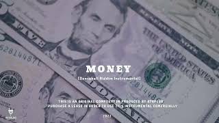 "Money" Dancehall Riddim Instrumental 2023