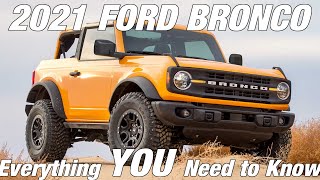 WHY THE 2021 FORD BRONCO IS THE SUV FOR YOU!