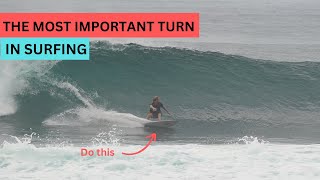 The Bottom Turn - The Most Important Turn in Surfing