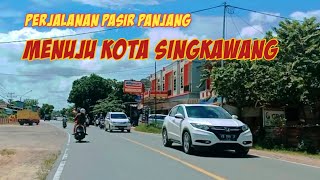 pasir panjang menuju kota Singkawang