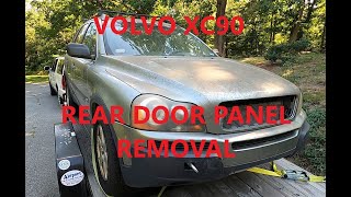 2003-2014 Volvo XC90 Rear Door Panel Removal Instructions