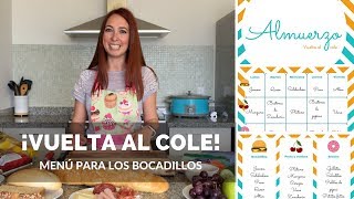 ¡VUELTA AL COLE! MENÚ PARA LOS BOCADILLOS