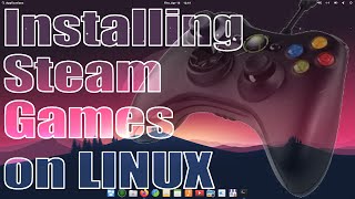 How to install Window Steam Games on Linux.