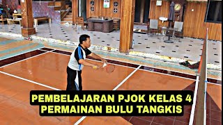 PJOK DARING KELAS 4 PERMAINAN BULU TANGKIS